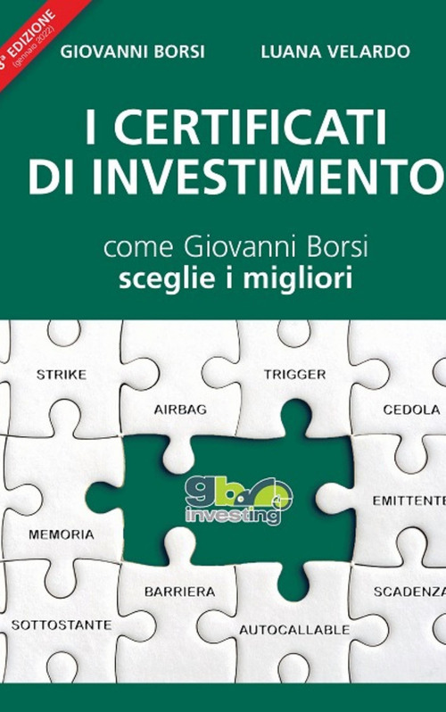 I certificati di investimento. Come Giovanni Borsi sceglie i migliori