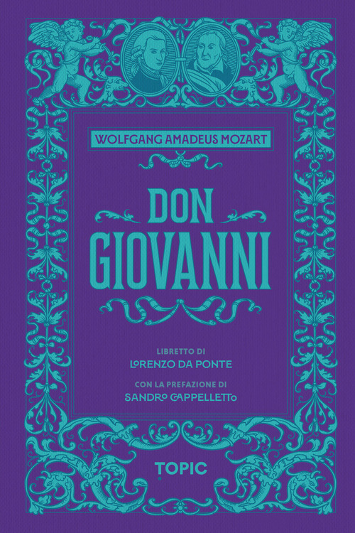 Don Giovanni. Wolfgang Amadeus Mozart
