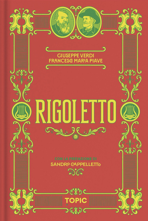 Rigoletto. Giuseppe Verdi