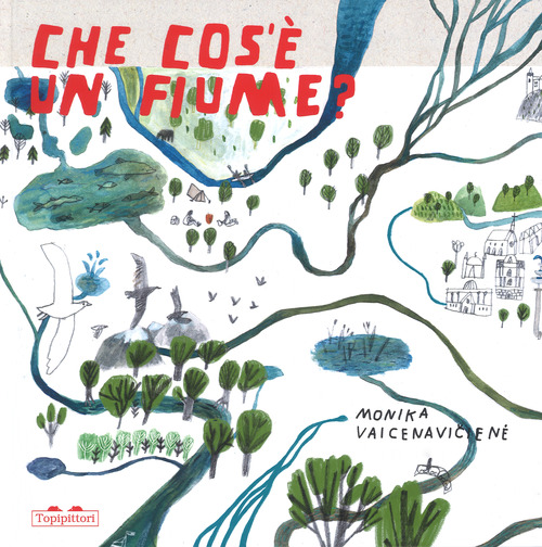 Che cos'&egrave; un fiume?
