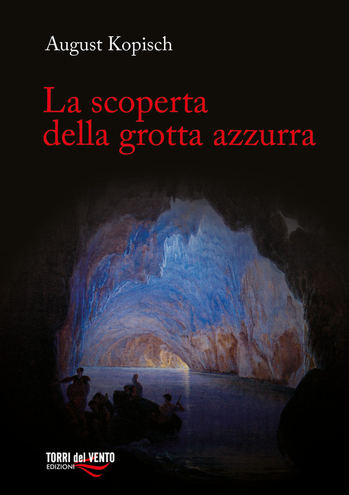 La scoperta della grotta azzurra