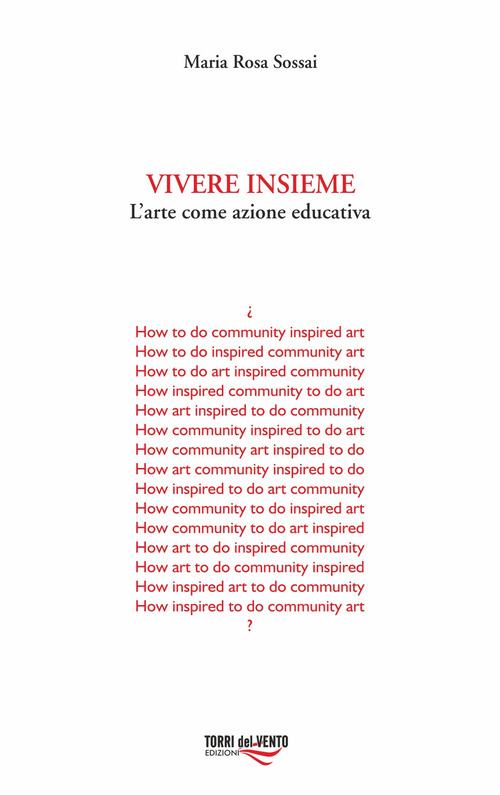 Vivere insieme. L'arte come azione educativa
