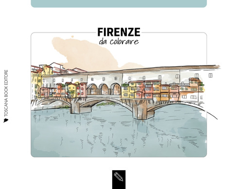 Firenze da colorare-Florence coloring book