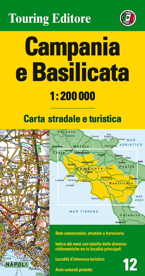 Campania e Basilicata 1:200.000. Carta stradale e turistica