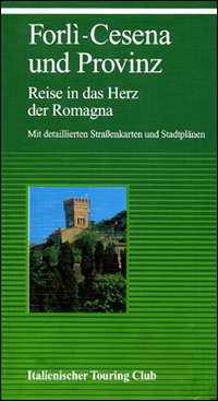 Forl&igrave; und die Provinz