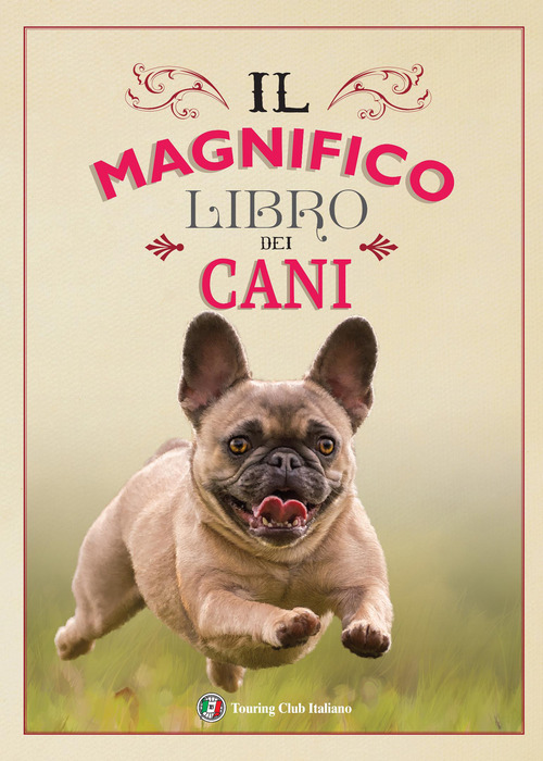 Il magnifico libro dei cani