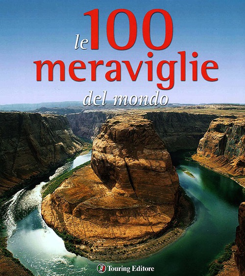 Le 100 meraviglie del mondo