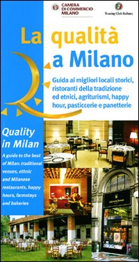 Qualit&agrave; a Milano. Esercizi premiati