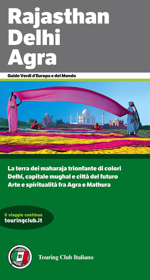 Rajasthan, Delhi, Agra