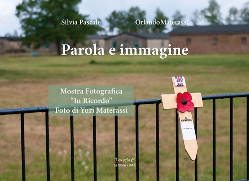 Parola e immagine. Mostra fotografica &laquo;In ricordo&raquo;