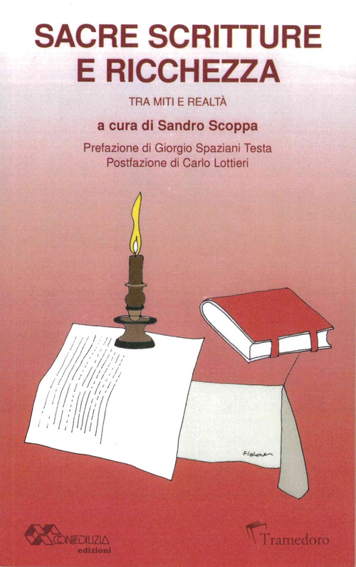 Sacre Scritture e ricchezza. Tra miti e realtà