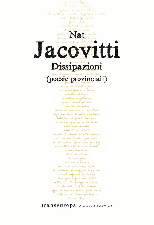 Dissipazioni. Poesie provinciali