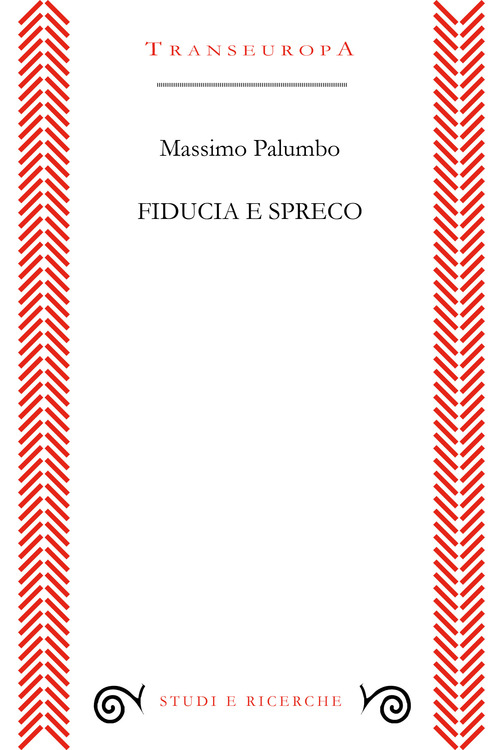 Fiducia e spreco