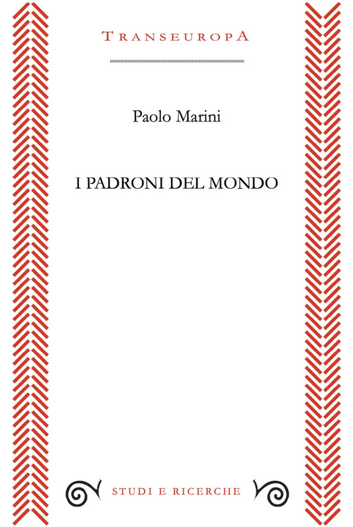 I padroni del mondo