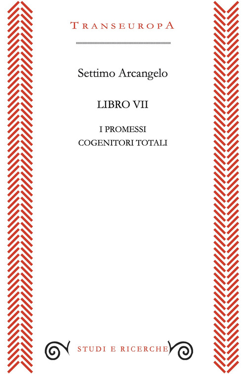 Libro VII. I promessi cogenitori totali