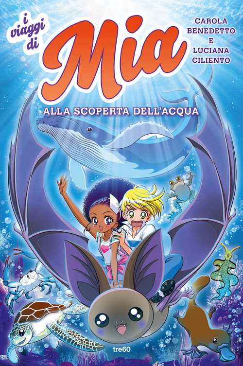 Alla scoperta dell'acqua. I viaggi di Mia