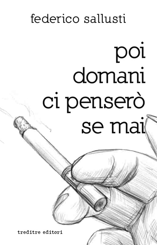 Poi domani ci penser&ograve; se mai