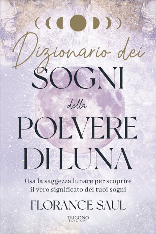 Dizionario dei sogni della polvere di luna