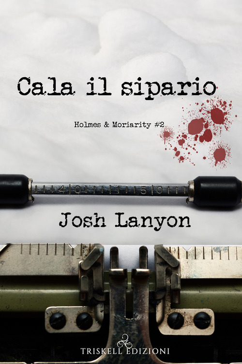 Cala il sipario. Holmes & Moriarity