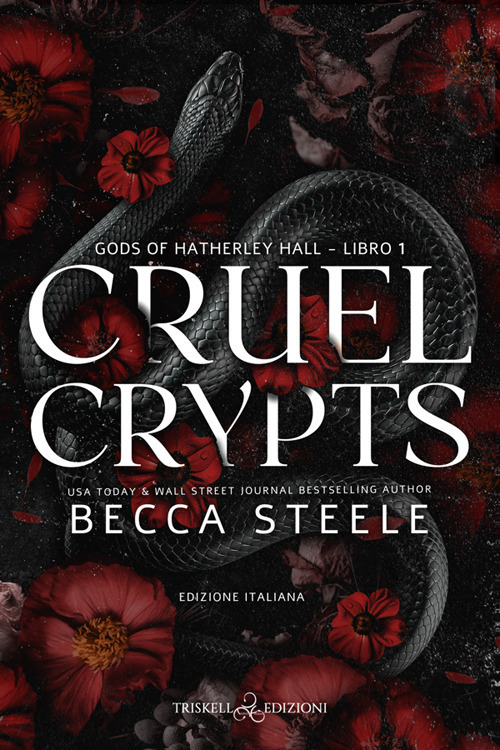 Cruel crypts. Gods of Hatherley Hall. Ediz. italiana