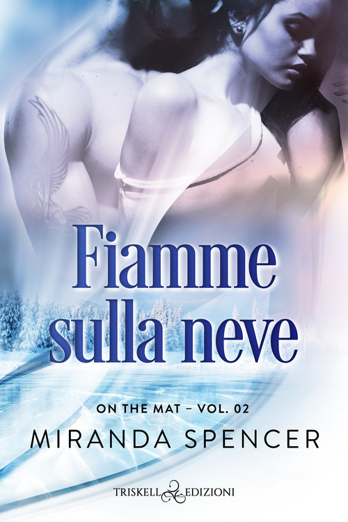 Fiamme sulla neve. On the mat