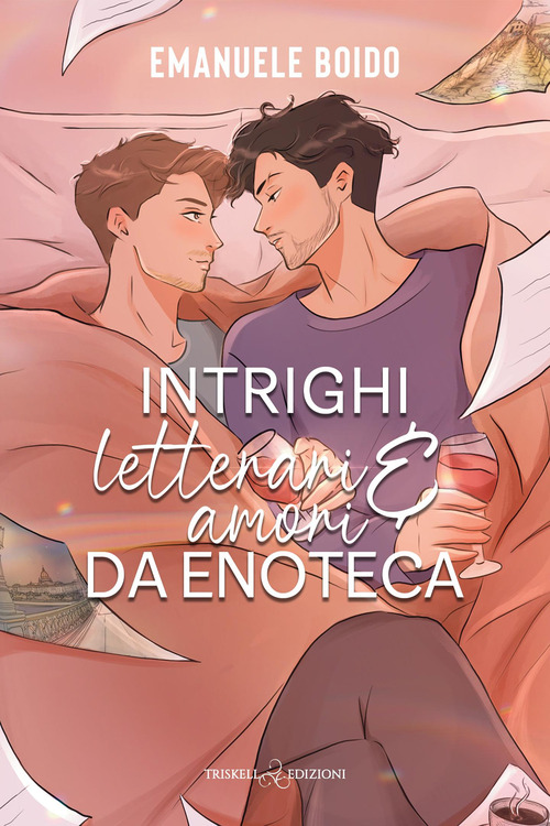 Intrighi letterari e amori da enoteca