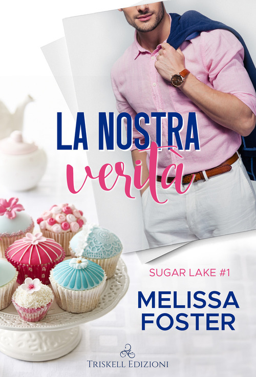 La nostra verità. Sugar lake