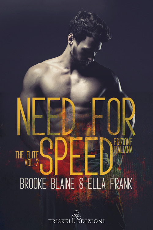 Need for speed. The elite. Ediz. italiana