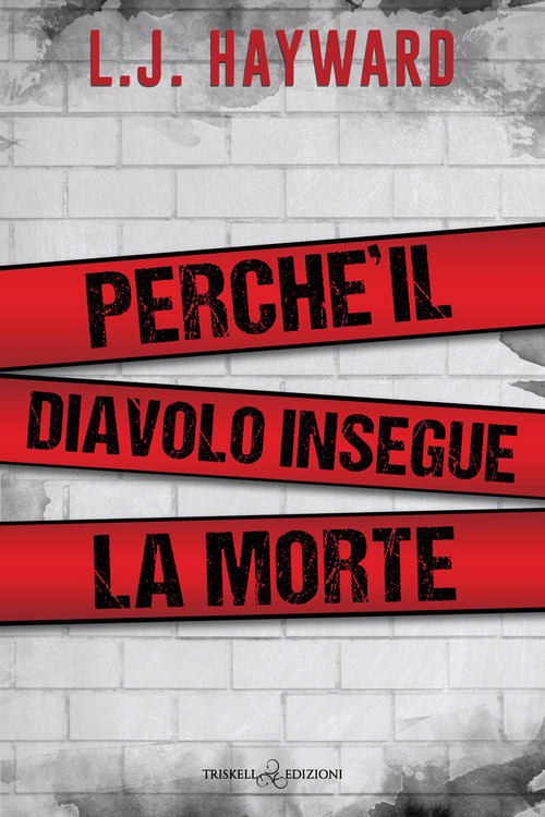 Perché il diavolo insegue la morte