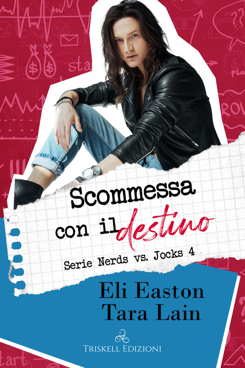 Scommessa con il destino. Nerds vs. jocks