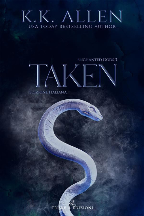 Taken. Enchanted gods. Ediz. italiana