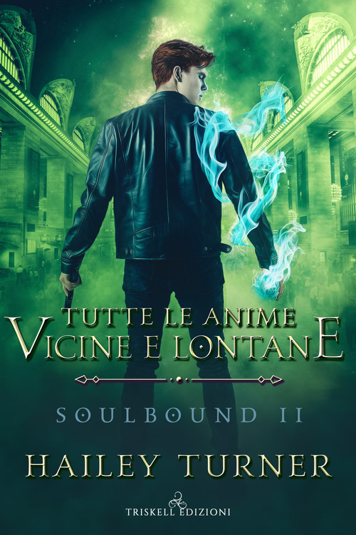 Tutte le anime vicine e lontane. Soulbound