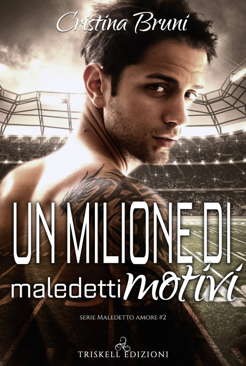 Un milione di maledetti motivi. Maledetto amore