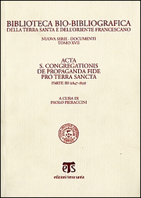 Acta S. Congregationis de Propaganda Fide pro Terra Sancta