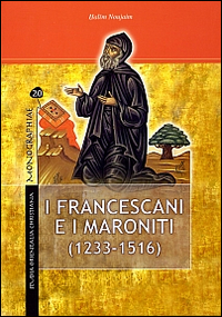 I francescani e i maroniti