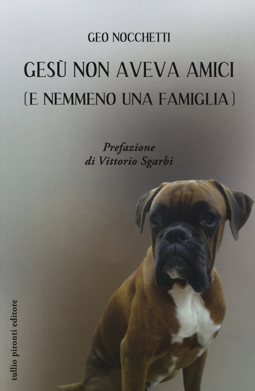 Ges&ugrave; non aveva amici (e nemmeno una famiglia)