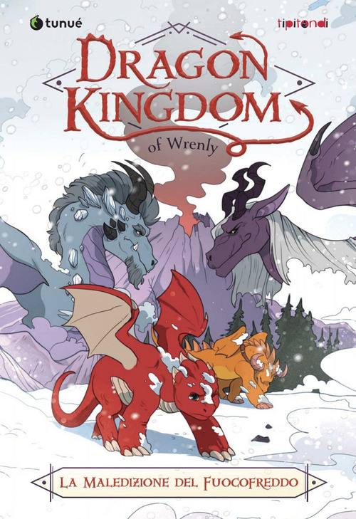 La maledizione del fuoco freddo. Dragon kingdom of Wrenly