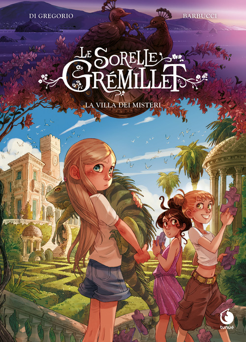 La villa dei misteri. Le sorelle Gr&eacute;millet