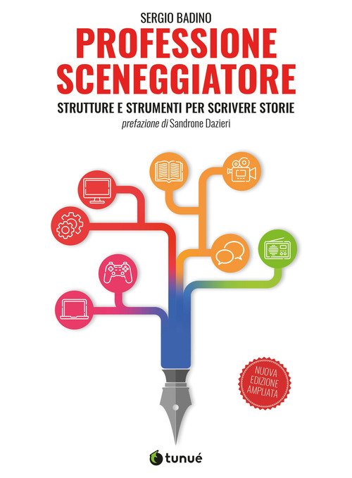 Professione sceneggiatore. Strutture e strumenti per scrivere storie