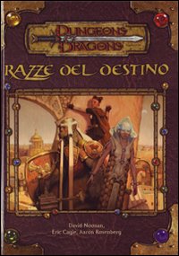 Dungeons & Dragons. Razze del destino