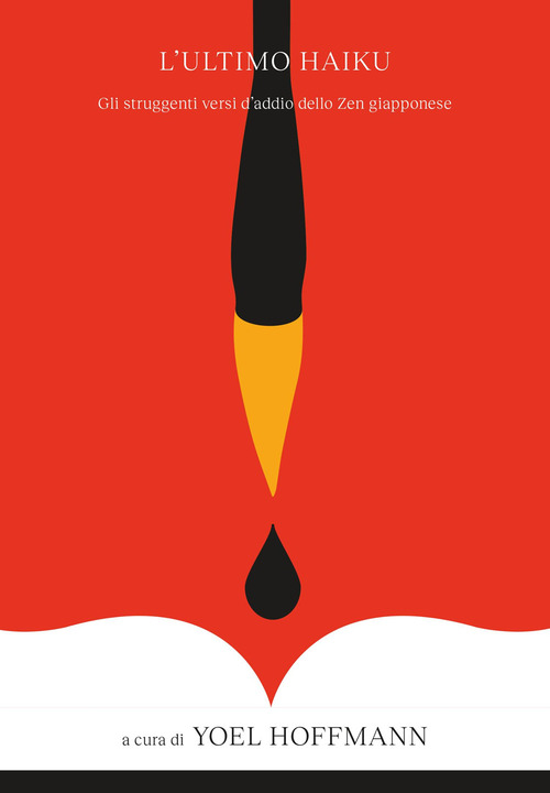 L'ultimo haiku. Poesie d'addio giapponesi