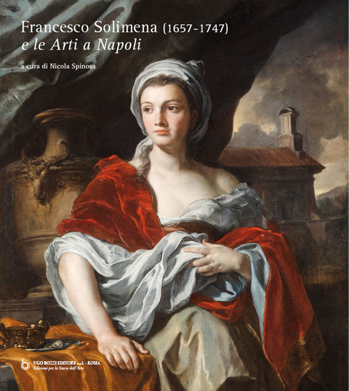 Francesco Solimena (1657-1747) e le «Arti a Napoli»