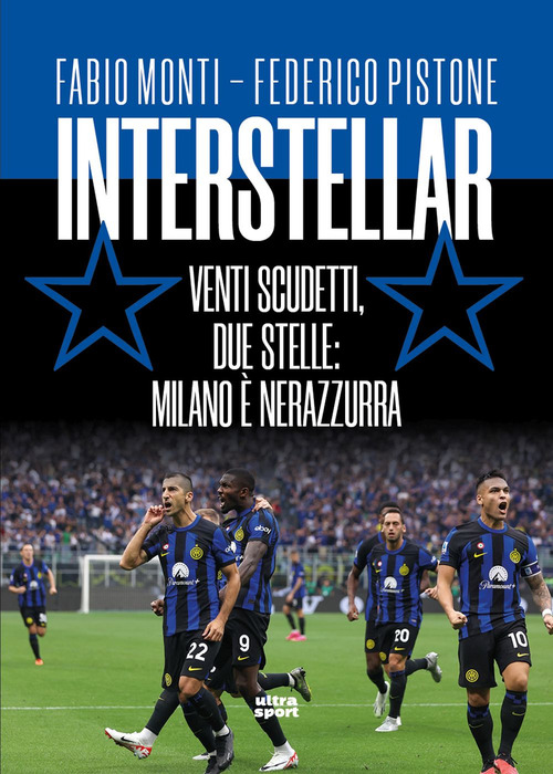 Interstellar. Venti scudetti, due stelle: Milano &egrave; nerazzurra