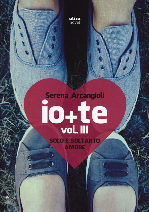 Io + te. Solo e soltanto amore