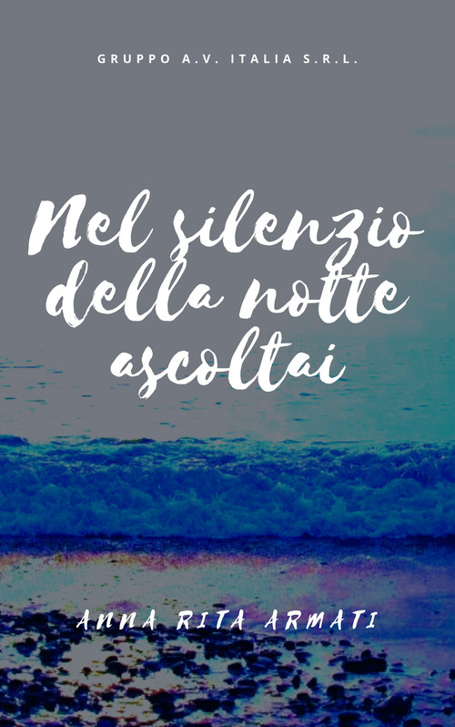 Nel silenzio della notte, ascoltai