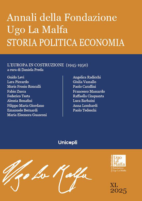 Annali della Fondazione Ugo La Malfa. Storia politica economia