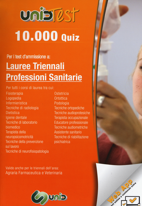 10.000 quiz per i test d'ammissione a lauree triennali professioni sanitarie