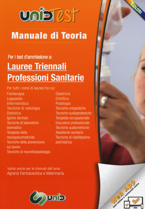 Manuale di teoria per i test d'ammissione a lauree triennali professioni sanitarie