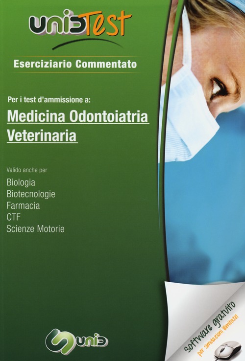 UnidTest 1. Eserciziario commentato per i test di ammissione a medicina, odontoiatria e veterinaria