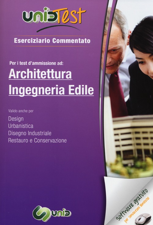 UnidTest 3. Eserciziario commentato per i test d'ammissione ad architettura ed ingegneria edile